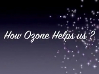 Ozone Gift Of Nature..                                                                                                                                                          How Ozone Helps Us?